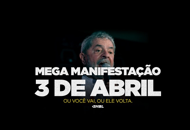 MBL e #VemPraRua convocam manifestações para 3 de abril pela prisão de Lula