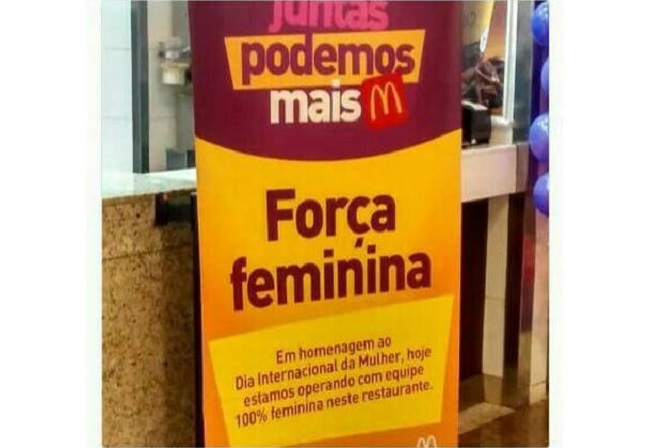 Polêmica: McDonald’s usa apenas “força feminina” em lanchonetes no Dia da Mulher