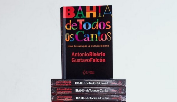 Gustavo Falcón e Antonio Risério lançam “Bahia de Todos os Cantos” no dia 16