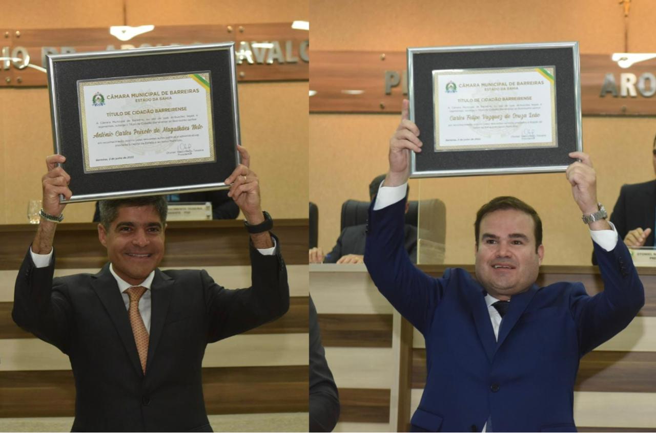 ACM Neto e Cacá Leão recebem títulos de cidadão de Barreiras