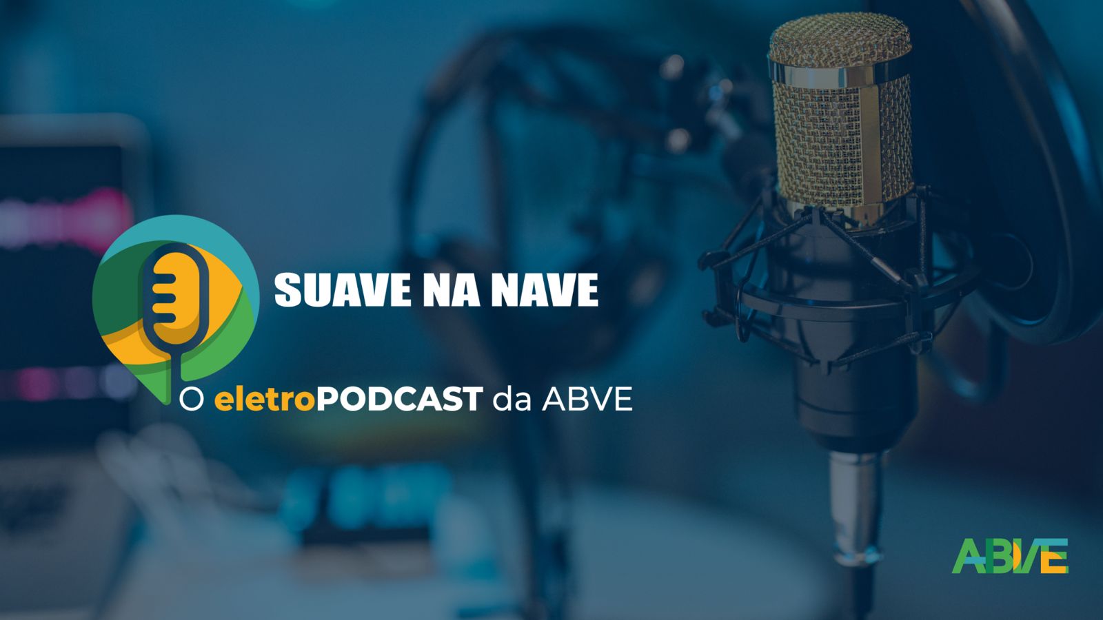 ABVE lança podcast ‘Suave na Nave’ sobre eletromobilidade