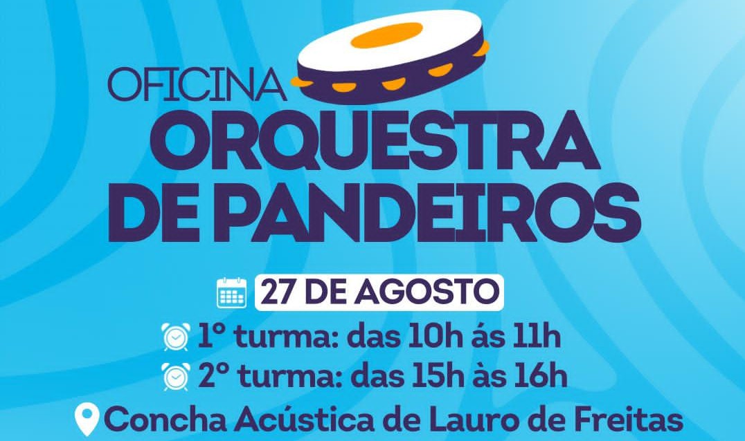 Prefeitura de Lauro abre inscrições para Oficina de Pandeiros