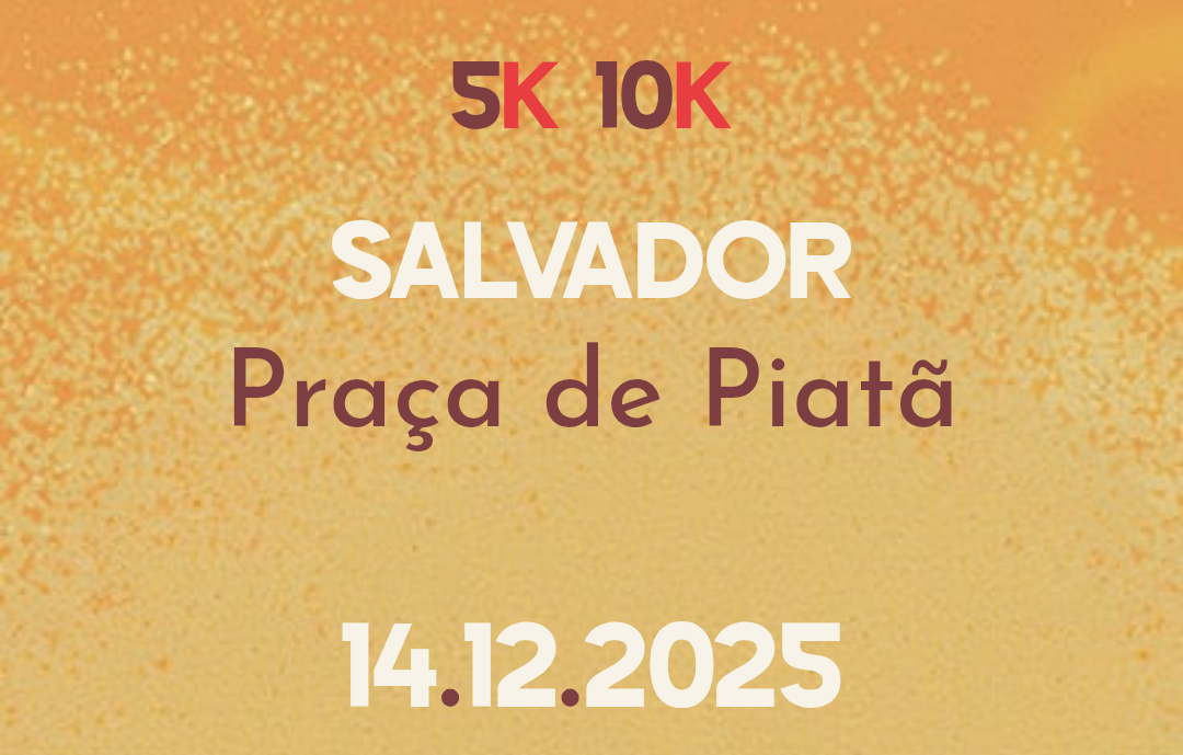 Corridas de Rua: Salvador recebe a última etapa do Circuito das Estações