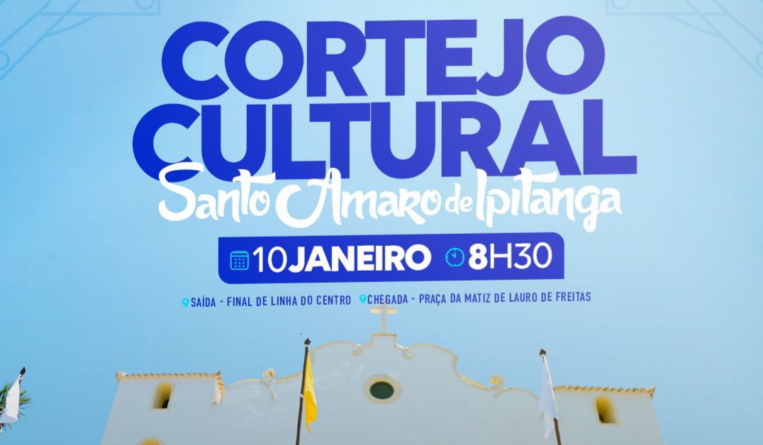 Lauro terá Cortejo Cultural em homenagem a Santo Amaro de Ipitanga