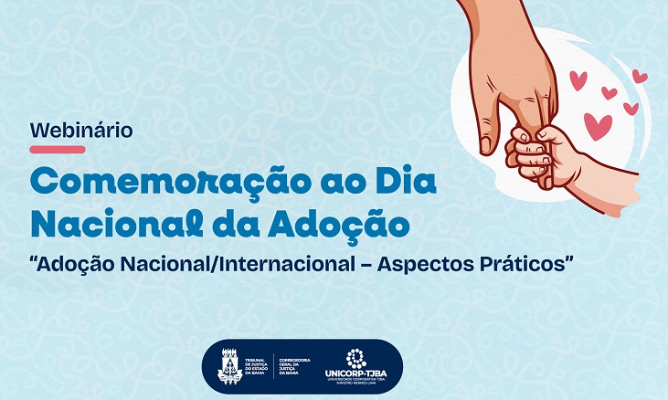 TJBA Realiza Webinário para Comemorar o Dia Nacional da Adoção
